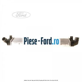 Radiator intercooler dupa anul 08/2011 Ford Galaxy 2007-2014 1.6 TDCi 115 cai #FD4668783B